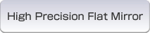 High-Precision Plane Mirror