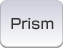 Prism